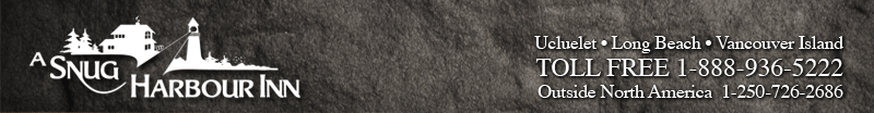 A Snug Harbour Inn, Ucluelet, B.C.